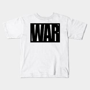 WAR Kids T-Shirt